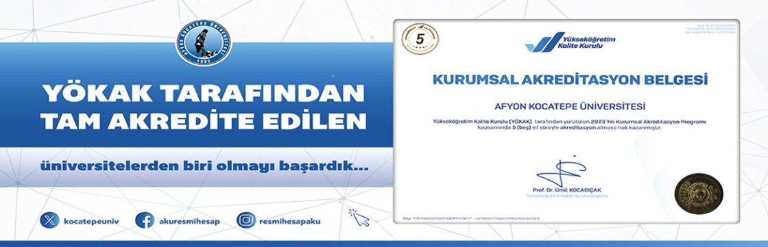 Afyon Kocatepe Üniversitesine YÖKAK’tan Tam Akreditasyon